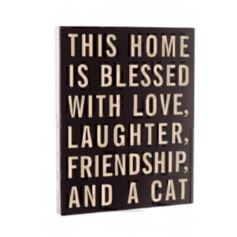 Home is Blessed with A Cat Sign by Heaven Sends. Black sign with cream writing with caption 'This home is blessed with love, laughter, friendship, and a cat' Size 30x24x2.5cm